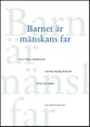 Barnet ar manskans far SATB choral sheet music cover